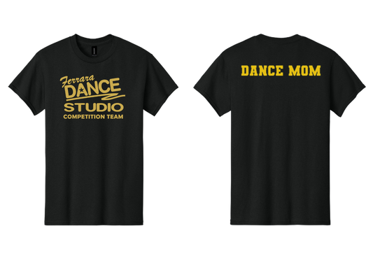 Ferrara Dance Studio - 5000 Cotton T-Shirt - Dance Mom - Black